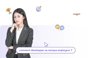 une femme professionnelle avec une phrase sous elle : "comment développer sa marque employeur?"