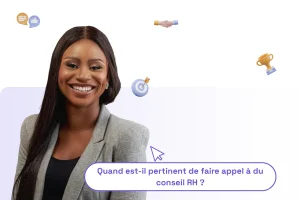 une femme professionnelle avec une phrase sous elle : "quand est il pertinent de faire appel à du conseil rh ?" pour illustrer le sujet de l'article