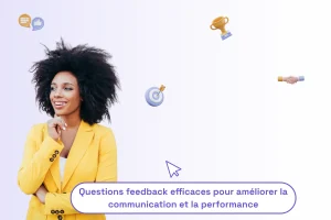 Une femme professionnelle avec une phrase sous elle qui illustre l'article : "Questions feedback efficaces pour améliorer la communication et la performance"