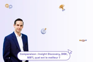 Un homme professionnel avec une phrase illustrant le sujet de l'article : "comparaison Insight Discovery, DISK, MBTI quel est le meilleur ?"