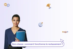 Une professeur des écoles avec une phrase sous elle pour illustrer le sujet de l'article : comment fonctionne le reclassement ?