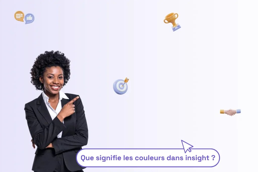 une femme professionnelle avec une phrase illustrant le sujet de l'article : "que signifie les couleurs dans insight ?"