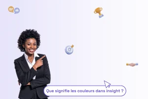 une femme professionnelle avec une phrase illustrant le sujet de l'article : "que signifie les couleurs dans insight ?"
