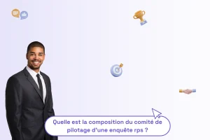 un professionnel avec une phrase illustrant le sujet de l'article : "Quelle est la composition du comité de pilotage d’une enquête rps ?"